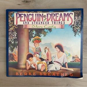 Penguin Dreams And Stranger Things - Bloom County, Berke Breathed First Edition